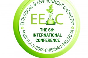 În atenția comunității științifice: Conferința Internațională “Chimia Ecologică și Chimia Mediului 2017″ ediția a VI a Chișinău, 2-3 Martie 2017